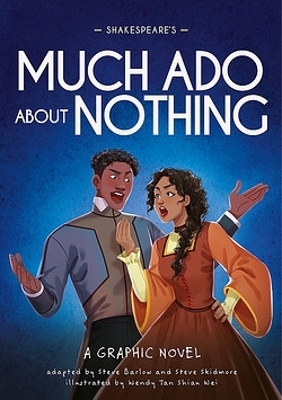 Classics in Graphics: Shakespeare's Much Ado About Nothing - Steve Barlow, Steve Skidmore