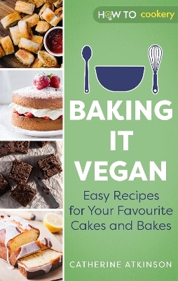 Baking it Vegan - Catherine Atkinson