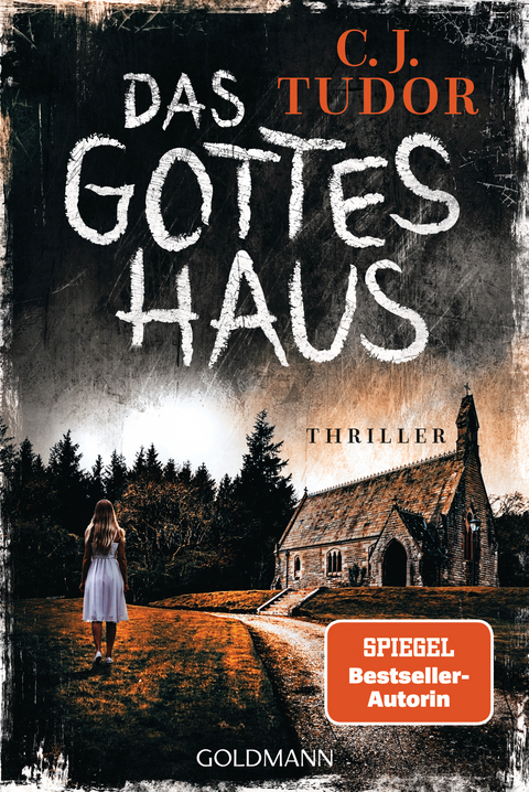 Das Gotteshaus - C.J. Tudor