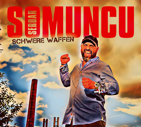 Schwere Waffen - Serdar Somuncu