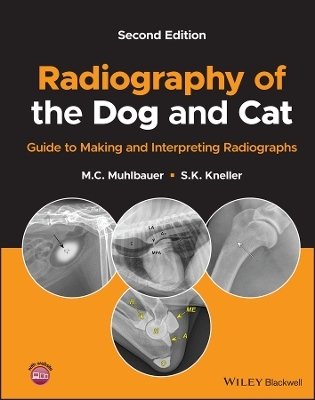 Radiography of the Dog and Cat - M. C. Muhlbauer, S. K. Kneller
