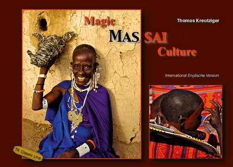 Magical Maasai Culture - Thomas Kreutziger