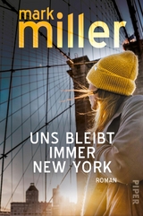 Uns bleibt immer New York - Mark Miller