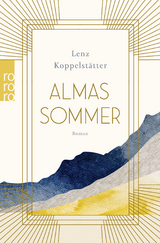 Almas Sommer - Lenz Koppelstätter