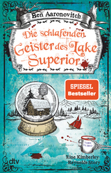 Die schlafenden Geister des Lake Superior - Ben Aaronovitch