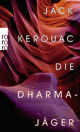 Die Dharmajäger - Jack Kerouac