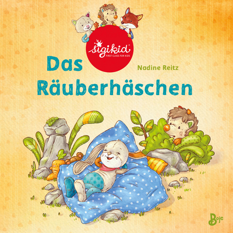 Das Räuberhäschen - Ein sigikid-Abenteuer Band 3 - Nadine Reitz