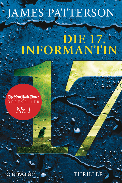 Die 17. Informantin - James Patterson, Maxine Paetro