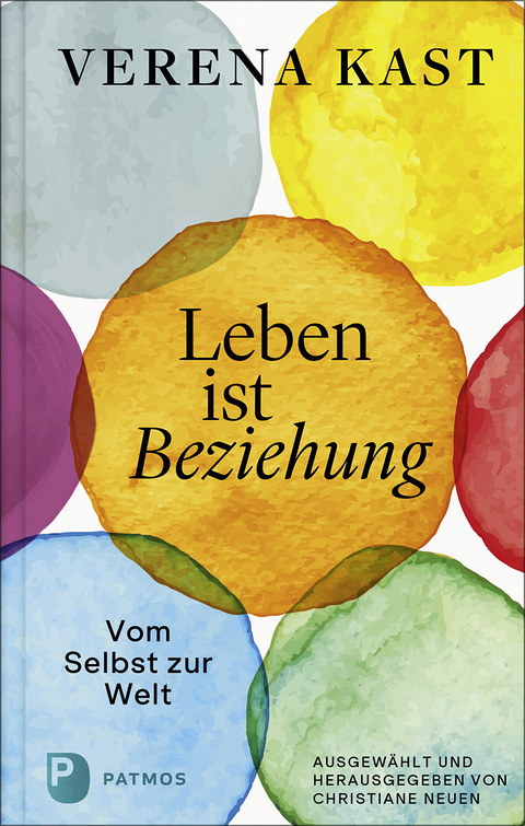 Leben ist Beziehung - Verena Kast