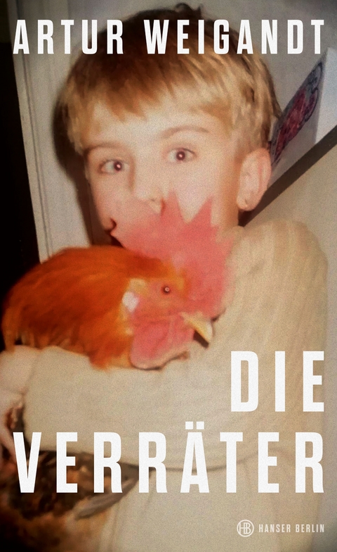 Die Verräter - Artur Weigandt