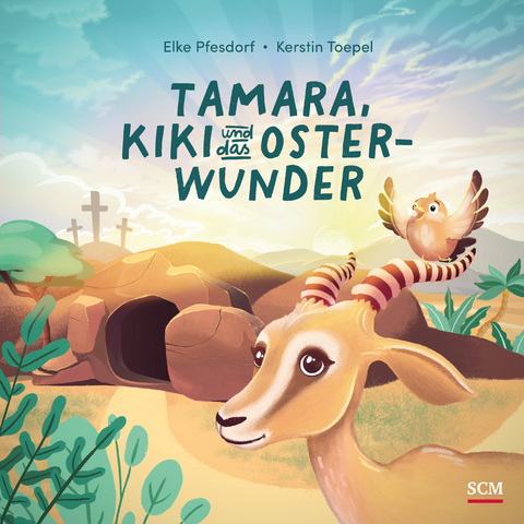 Tamara, Kiki und das Osterwunder - Elke Pfesdorf