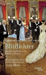 Blitzlichter - Edmond De Goncourt, Jules De Goncourt