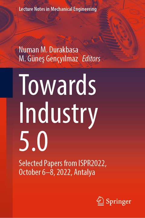 Towards Industry 5.0 - 