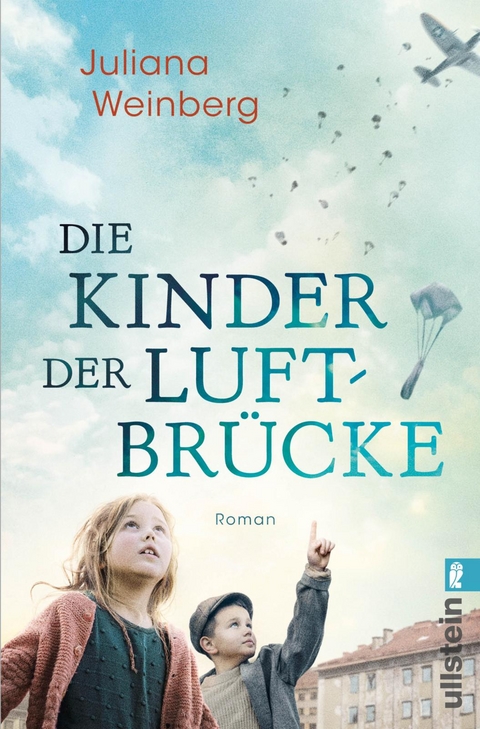 Die Kinder der Luftbrücke - Juliana Weinberg