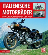 Italienische Motorräder - Frank Rönicke