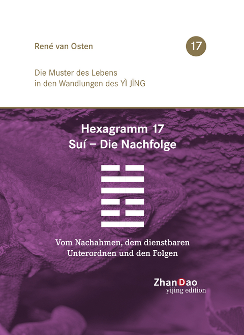 Hexagramm 17, Suí - Die Nachfolge - René Van Osten