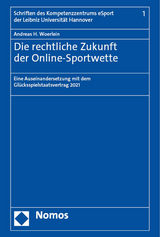 Die rechtliche Zukunft der Online-Sportwette - Andreas H. Woerlein