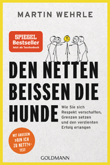 Den Netten beißen die Hunde - Martin Wehrle