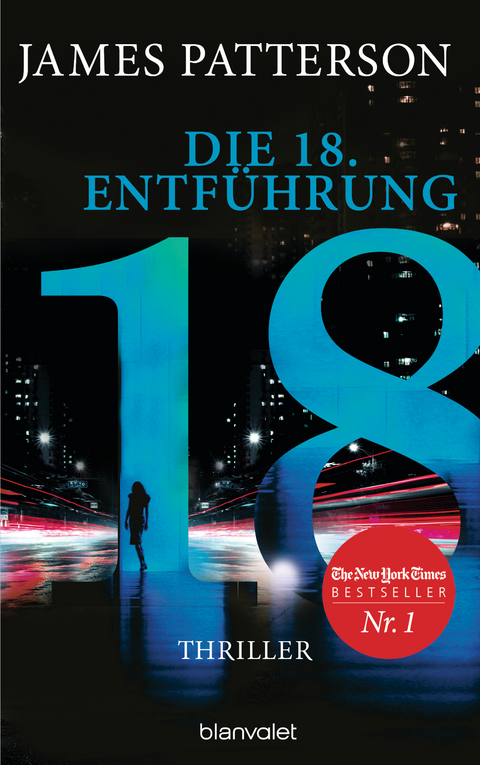 Die 18. Entführung - James Patterson, Maxine Paetro