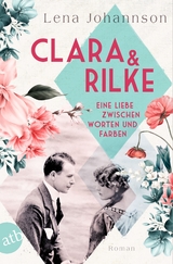 Clara und Rilke - Lena Johannson