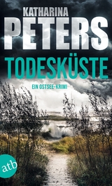 Todesküste - Katharina Peters