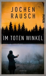 Im toten Winkel - Jochen Rausch