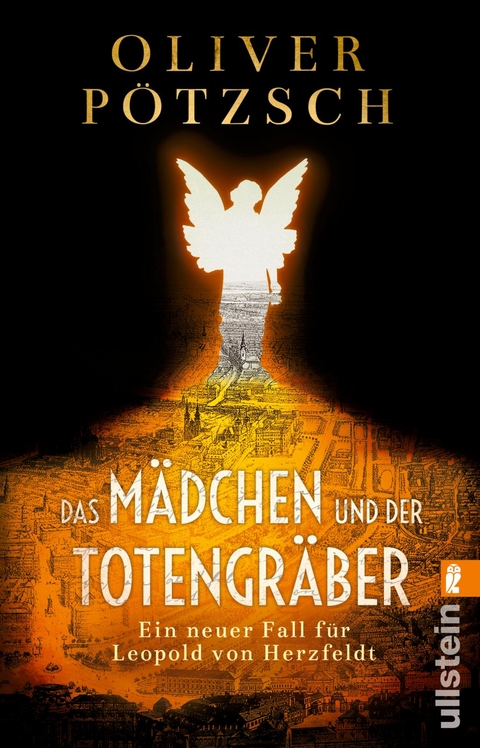 Das Mädchen und der Totengräber (Die Totengräber-Serie 2) - Oliver Pötzsch