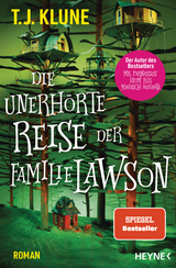 Die unerhörte Reise der Familie Lawson - T. J. Klune