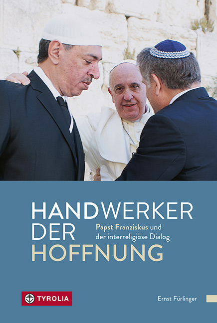 Handwerker der Hoffnung - Ernst Fürlinger