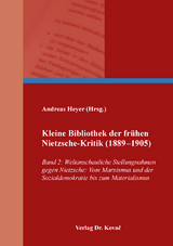 Kleine Bibliothek der frühen Nietzsche-Kritik (1889–1905) - Andreas Heyer