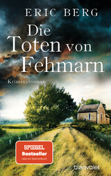 Die Toten von Fehmarn - Eric Berg