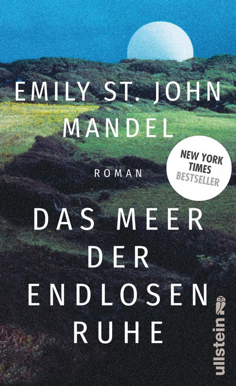 Das Meer der endlosen Ruhe - Emily St. John Mandel