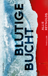 Blutige Bucht - Allie Reynolds