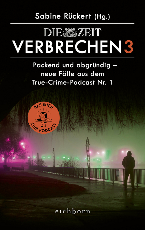 ZEIT Verbrechen 3 - Sabine Rückert