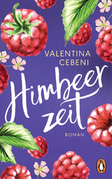 Himbeerzeit - Valentina Cebeni