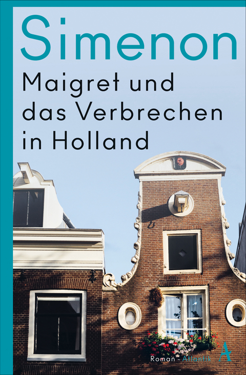 Maigret und das Verbrechen in Holland - Georges Simenon