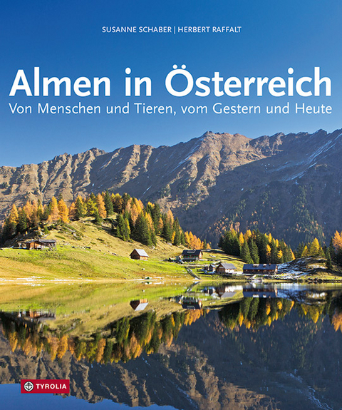 Almen in Österreich - Susanne Schaber