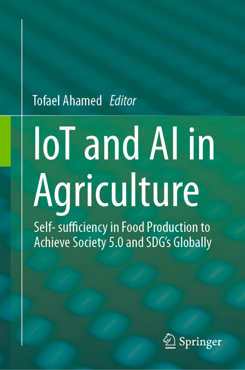 IoT and AI in Agriculture - 