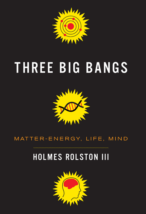 Three Big Bangs - Holmes Rolston III