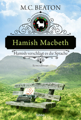 Hamish Macbeth verschlägt es die Sprache - M. C. Beaton