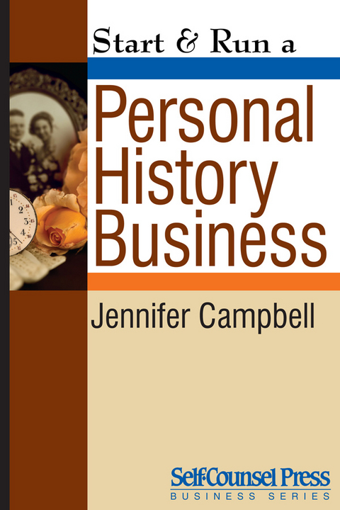 Start & Run a Personal History Business -  Jennifer Campbell