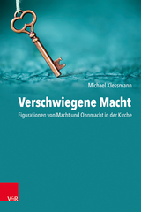 Verschwiegene Macht - Michael Klessmann