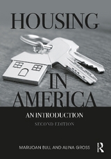 Housing in America - Bull, Marijoan; Gross, Alina