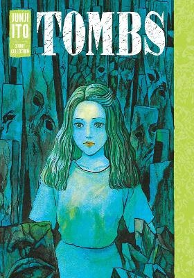 Tombs: Junji Ito Story Collection - 