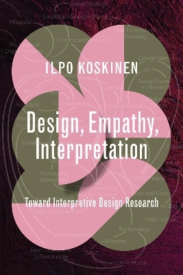 Design, Empathy, Interpretation - Ilpo Koskinen