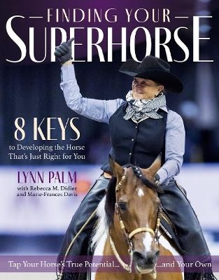 Finding Your Super Horse - Lynn Palm