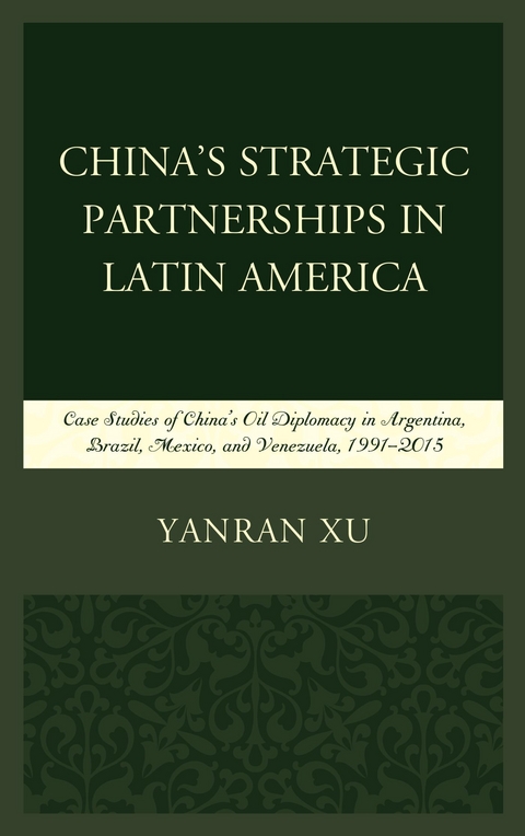 China's Strategic Partnerships in Latin America -  Yanran Xu