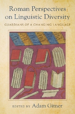 Roman Perspectives on Linguistic Diversity - 