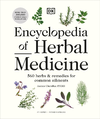 Encyclopedia of Herbal Medicine New Edition - Andrew Chevallier