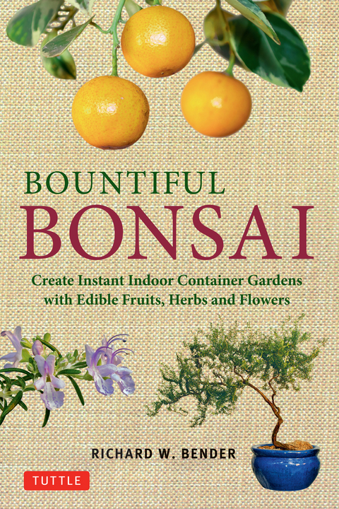 Bountiful Bonsai -  Richard W. Bender